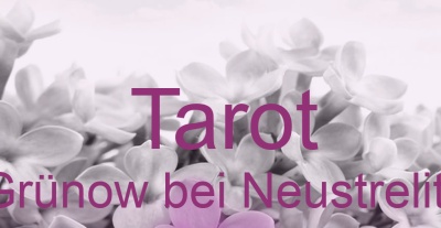 Tarot Grünow bei Neustrelitz | Top-Experten für Kartenlegen, Wahrsagen, Hellsehen, Zukunftsdeutung.